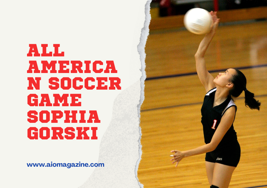 All-American Soccer Game: The Rise of Sophia Gorski