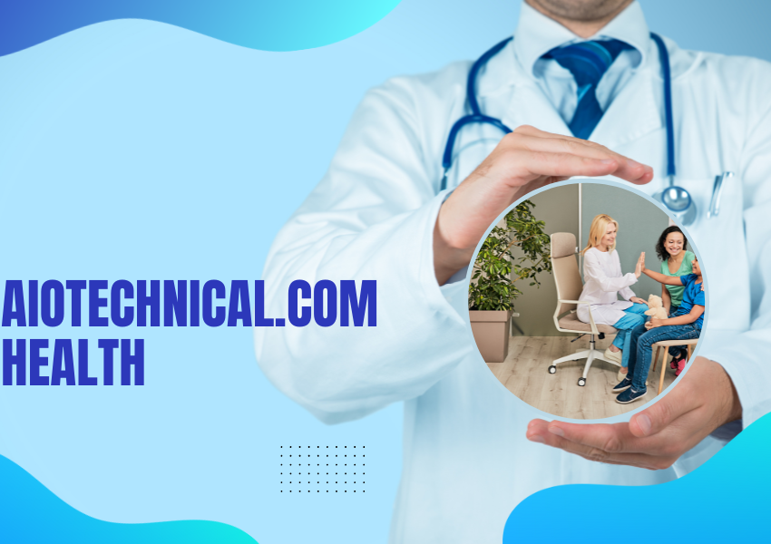 aiotechnical.com Health; Stay Healthy, Stay Happy