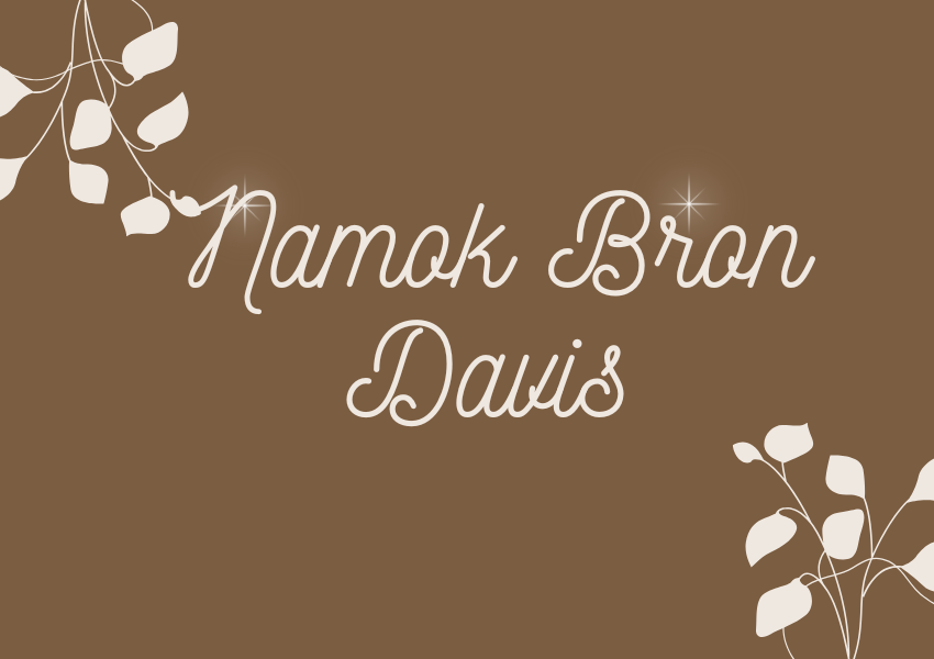 Uncovering the Mystery: Who is Namok Bron Davis and Why is Everyone Talking About Him?