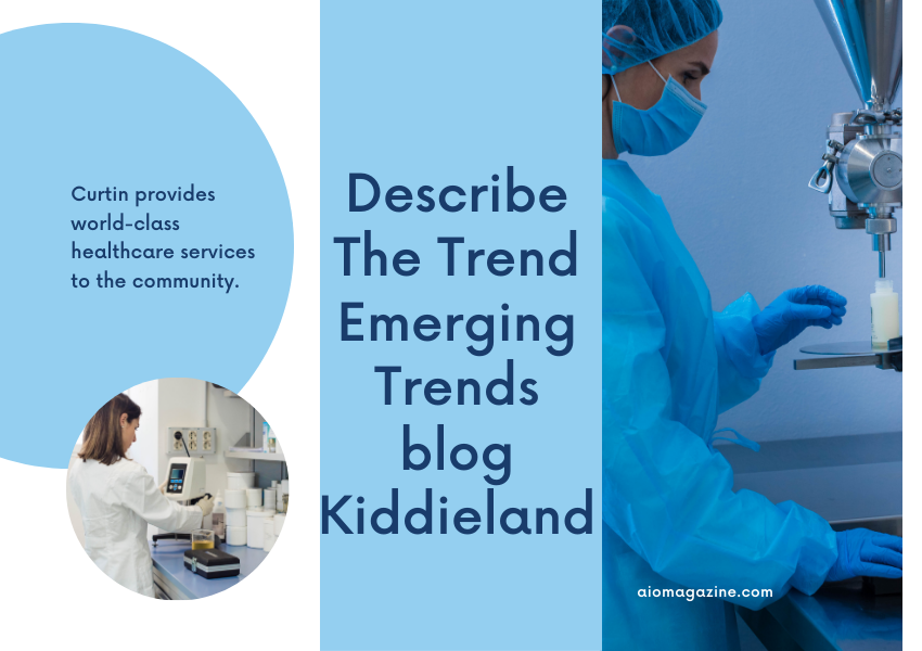 Describe the Trend in Emerging Trends Blog Kiddieland