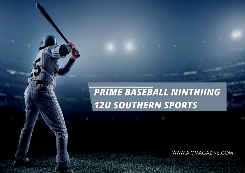 Prime Baseball Ninth-Inning Thrills: Inside the 12U Southern Sports Scene